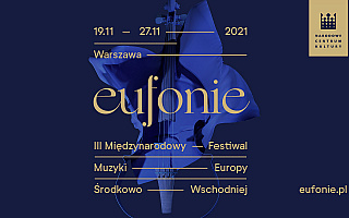 Ruszył Międzynarodowy Festiwal Muzyki Europy Środkowo-Wschodniej Eufonie